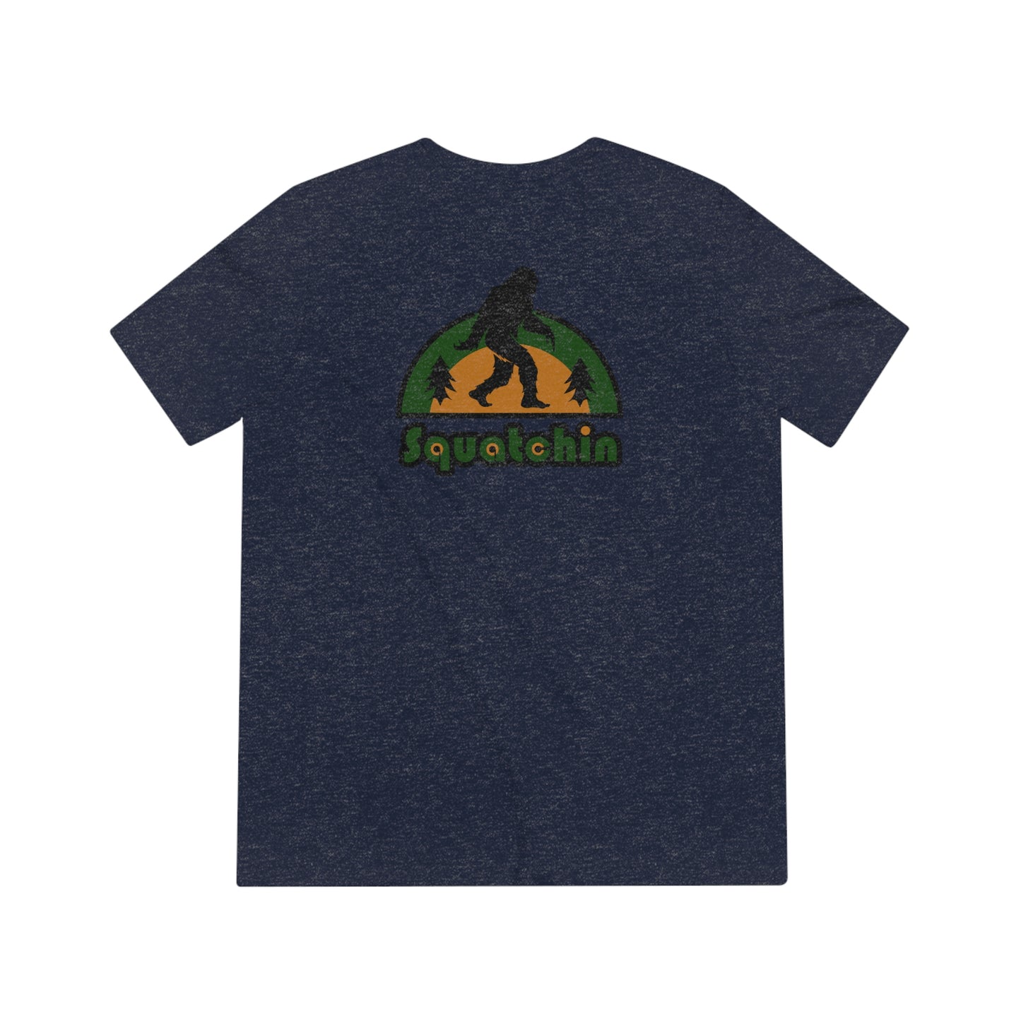 Squatchin Unisex Triblend Tee